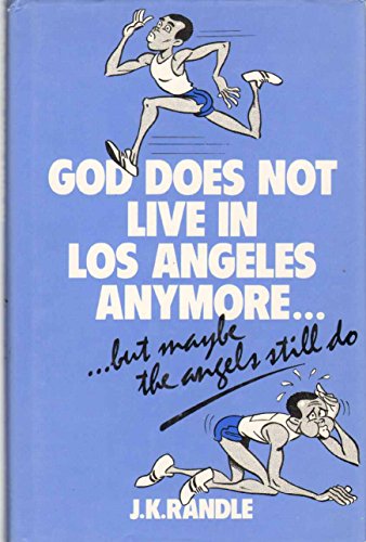 Stock image for God Does Not Live in Los Angeles Anymore. for sale by Ryde Bookshop Ltd