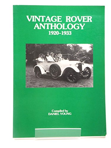 Imagen de archivo de Vintage Rover Anthology 1920-33 a la venta por Red-books ( Member of P.B.F.A. )