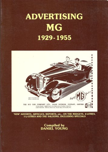 Advertising MG: 1929-1955 (9780951176061) by Young, Daniel