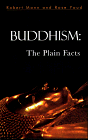 Imagen de archivo de Buddhism: The Plain Facts a la venta por SecondSale