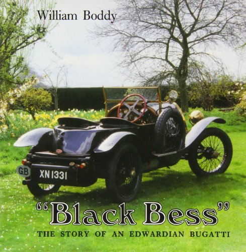 Beispielbild fr Black Bess: History of an Edwardian Bugatti zum Verkauf von David Thomas Motoring Books