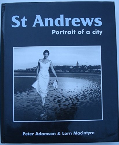 Stock image for St Andrews Portrait of a City for sale by Better World Books