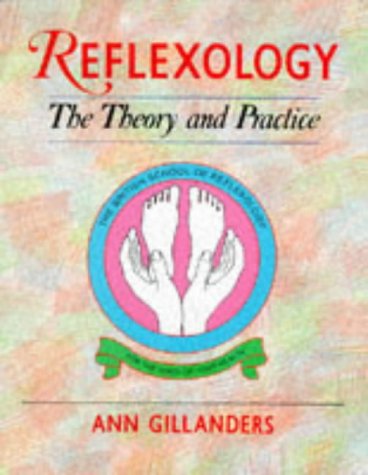 Imagen de archivo de Reflexology: The Theory and Practice a la venta por WorldofBooks