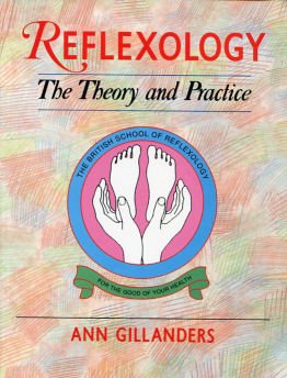 9780951186824: Reflexology: The Theory and Practice