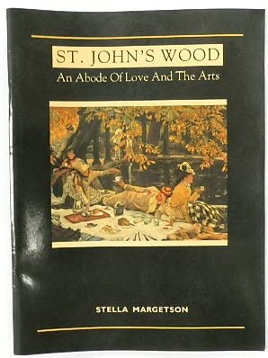 Imagen de archivo de St. John's Wood: An Abode of Love and the Arts a la venta por Langdon eTraders