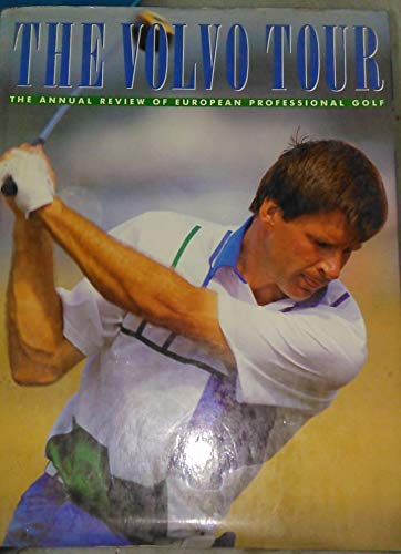 Stock image for The Volvo Tour Yearbook1990: The Official Review of European Professional Golf for sale by P.C. Schmidt, Bookseller