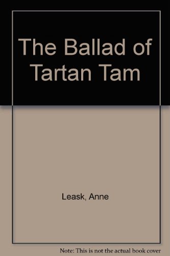 The Ballad of Tartan Tam