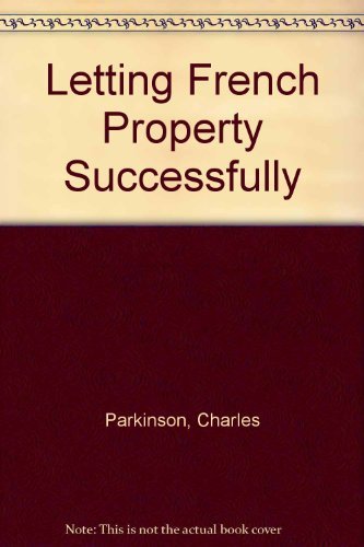 9780951199145: Letting French Property Successfully