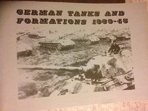 German Tanks and Formations 1939-45 (Datafile Books) (9780951212646) by Bellis, M.A.