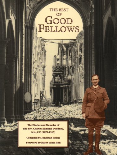 9780951214084: The Best of Good Fellows: The Diaries and Memoirs of The Rev. Charles Edmund Doudney, M.A.,C.F.(1871-1915)