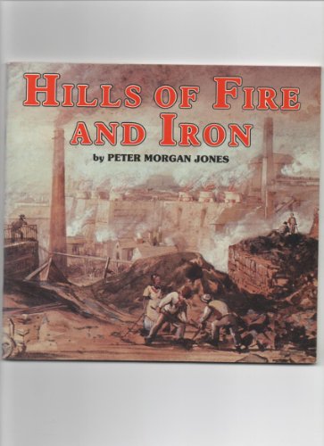 Beispielbild fr Hills of Fire and Iron zum Verkauf von WorldofBooks