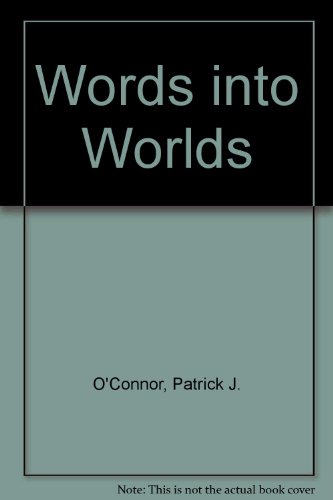 Imagen de archivo de Words into Worlds a la venta por Kennys Bookstore