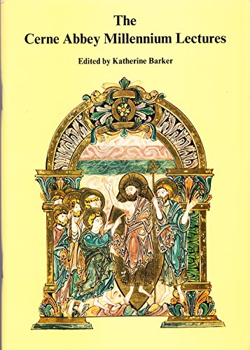 The Cerne Abbey Millennium lectures (9780951219119) by Katherine Barker (ed)