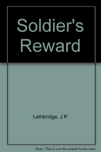 Stock image for The soldier's reward for sale by Cotswold Internet Books