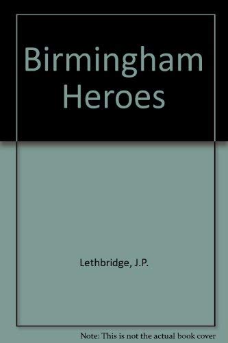 Beispielbild fr Birmingham Heroes zum Verkauf von Stephen White Books