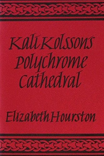 Imagen de archivo de Kali Kolsson's Polychrome Cathedral a la venta por Arundel Books