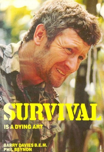Imagen de archivo de Survival is a Dying Art a la venta por Wonder Book