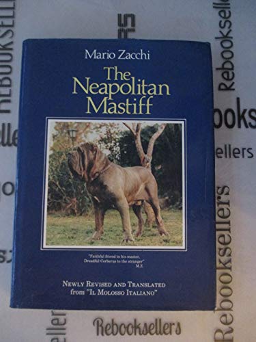 9780951235904: Neapolitan Mastiff: Il Molosso Italiano