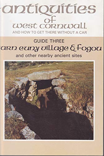 Beispielbild fr Carn Evny, Iron Age Village and Fogou and Other Nearby Ancient Sites zum Verkauf von Goldstone Books