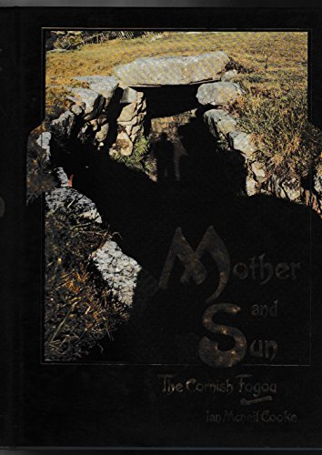 Imagen de archivo de Mother and Sun. The Cornish Fogou a la venta por Broadleaf Books