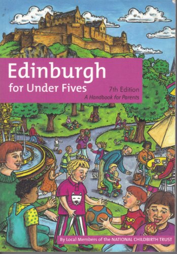 9780951239766: Edinburgh for Under-fives: A Handbook for Parents