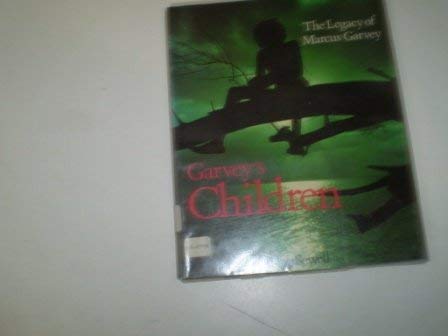 Stock image for Garvey's Children: The Legacy of Marcus Garvey for sale by ThriftBooks-Atlanta