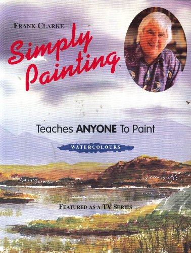 Beispielbild fr Simply Painting Watercolours: Teaches Anyone to Paint Watercolours zum Verkauf von ThriftBooks-Atlanta