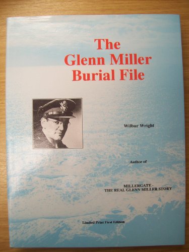 Beispielbild fr Glenn Miller Burial File zum Verkauf von WorldofBooks