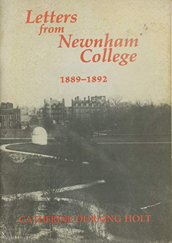 9780951255605: Letters from Newnham College, 1889-1892