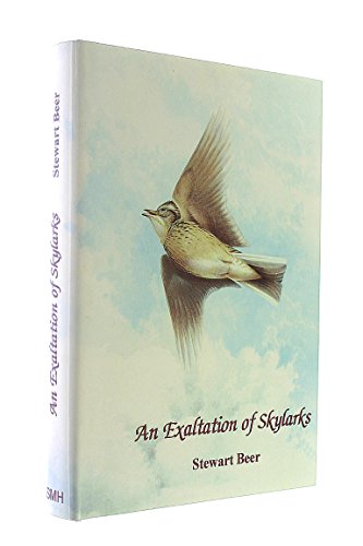 Stock image for An Exaltation of Skylarks in prose and poetry for sale by WorldofBooks