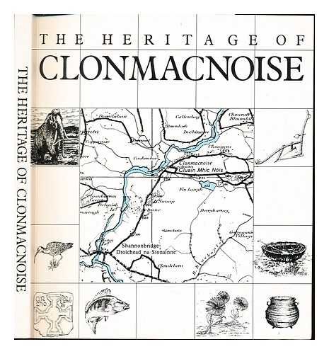 Stock image for The Heritage of Clonmacnoise for sale by WorldofBooks
