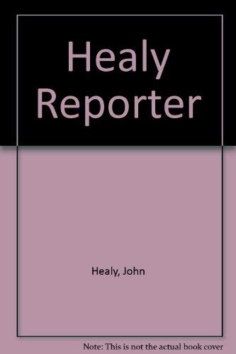 Imagen de archivo de Healy Reporter a la venta por WorldofBooks