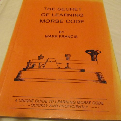 9780951272909: The Secret of Learning Morse Code