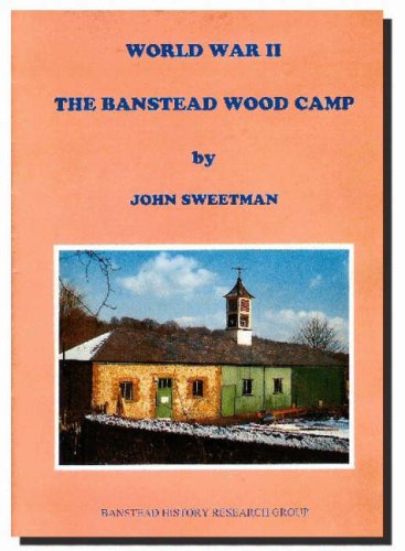 Beispielbild fr World War II: The Banstead Wood Camp zum Verkauf von WorldofBooks