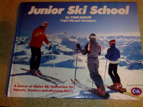 Junior Ski School - Toni Sailer