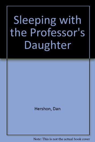 Sleeping with the Professor's Daughter