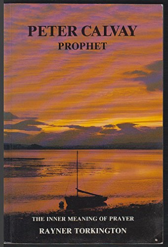 Beispielbild fr Peter Calvay, Prophet zum Verkauf von WorldofBooks