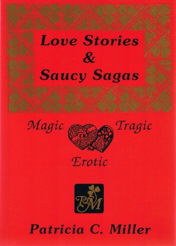 Stock image for Love Stories and Saucy Sagas for sale by Victoria Bookshop