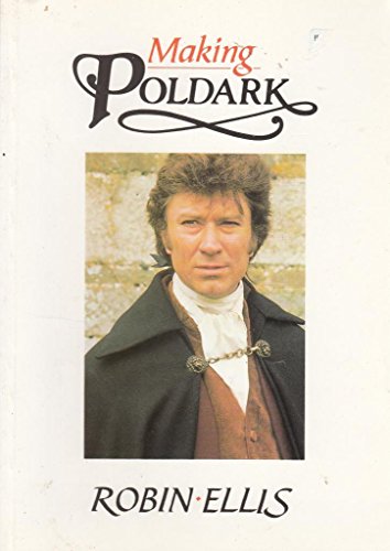 Beispielbild fr Making Poldark zum Verkauf von Better World Books