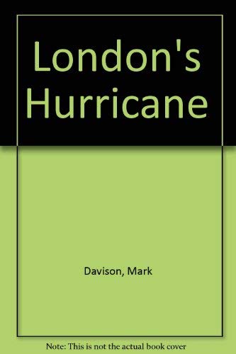 Stock image for London's Hurricane for sale by AwesomeBooks