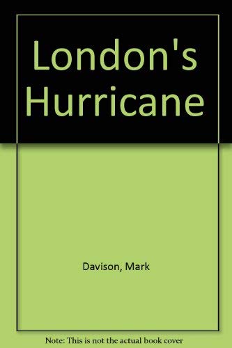 Stock image for London's Hurricane for sale by WorldofBooks