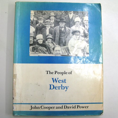 People of West Derby (9780951303306) by John Cooper; David Power