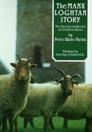 The Manx Loghtan Story (9780951304273) by Peter Wade-Martins