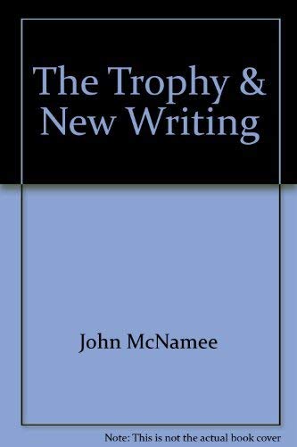 Imagen de archivo de The Trophy & New Writing a la venta por Trip Taylor Bookseller