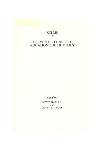 Imagen de archivo de Eleven Old English Rogationtide Homilies (Volume 4) a la venta por Anybook.com