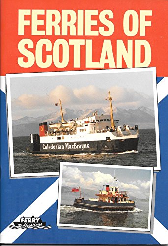 Beispielbild fr Ferries of Scotland: v. 1 zum Verkauf von WorldofBooks