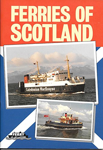 9780951309346: Ferries of Scotland: v. 1