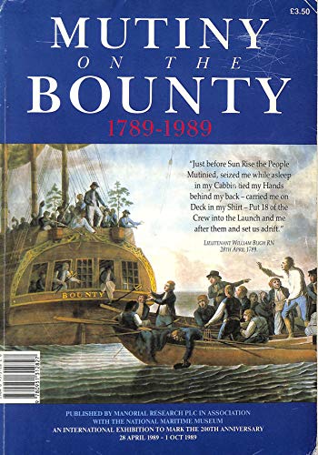 Stock image for Mutiny on the Bounty. 1789-1989. Exhibition Catalogue National Maritime Museum for sale by medimops