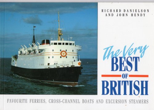 Stock image for Ten Favourite Ferries, Cross-channel Boats and Excursion Steamers (Bk. 1) (Very Best of British) for sale by WorldofBooks