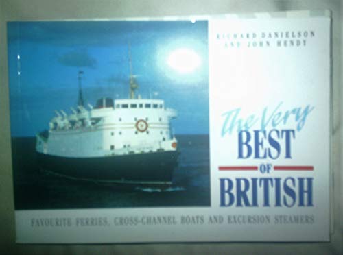 Imagen de archivo de The Very Best of British Book 2: Favourite ferries, cross-channel boats and excursion steamers a la venta por Greener Books